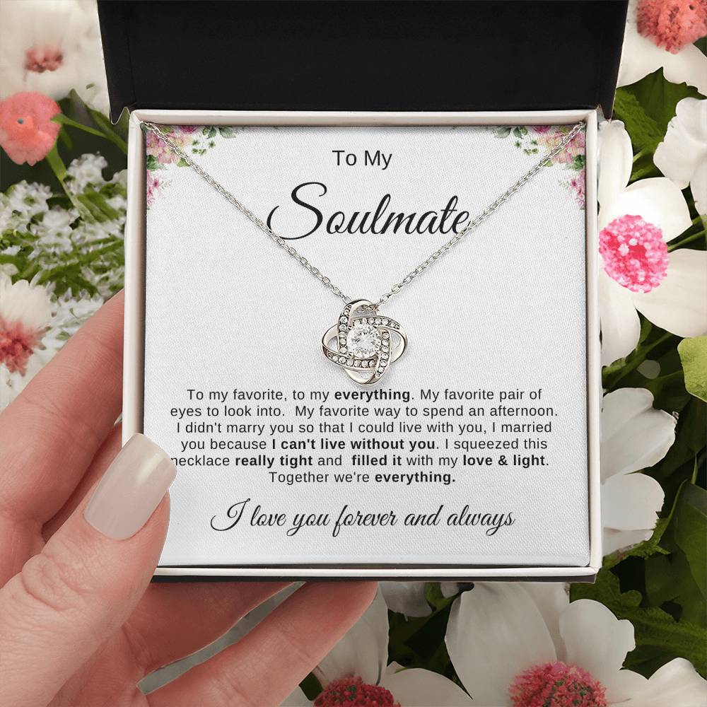 To My Soulmate Necklace | Love Knot necklace |To My favorite; To My Everything