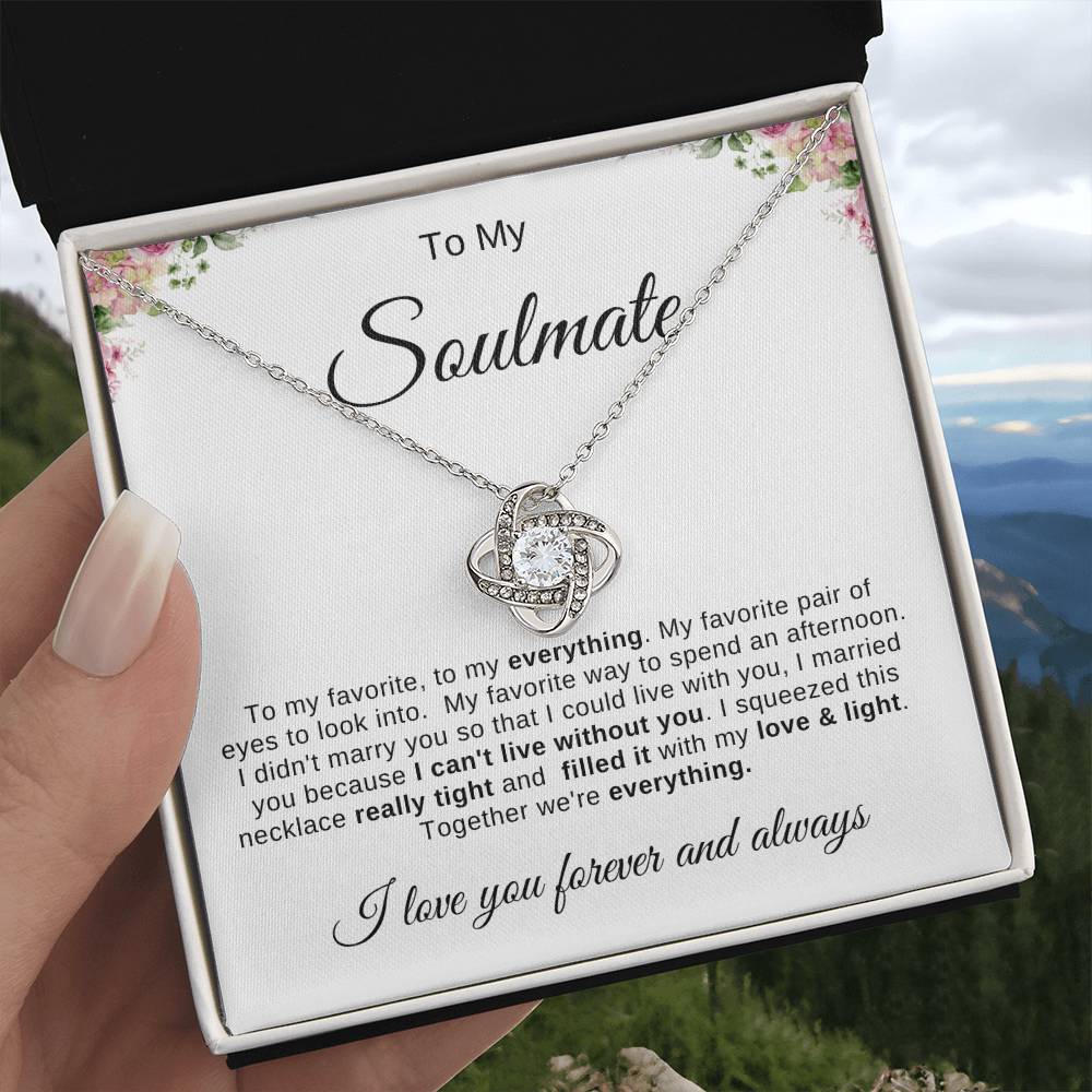 To My Soulmate Necklace | Love Knot necklace |To My favorite; To My Everything