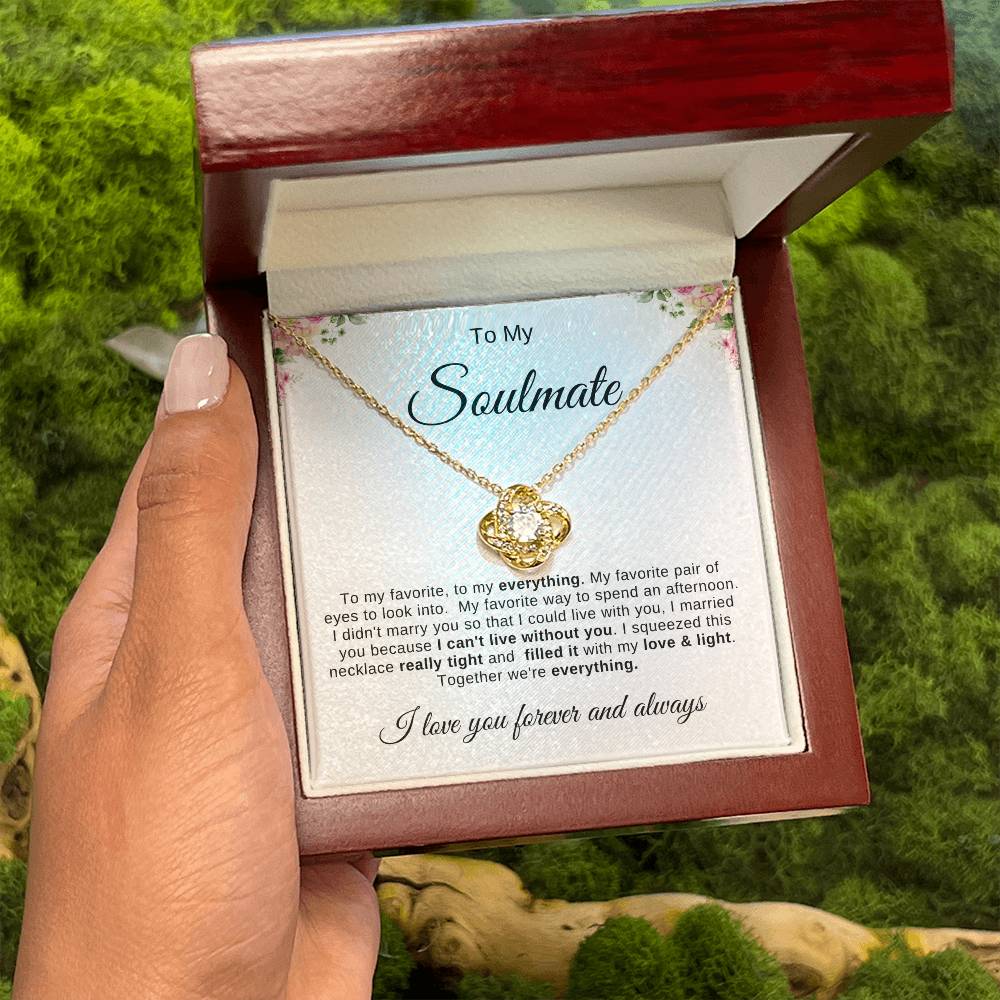 To My Soulmate Necklace | Love Knot necklace |To My favorite; To My Everything