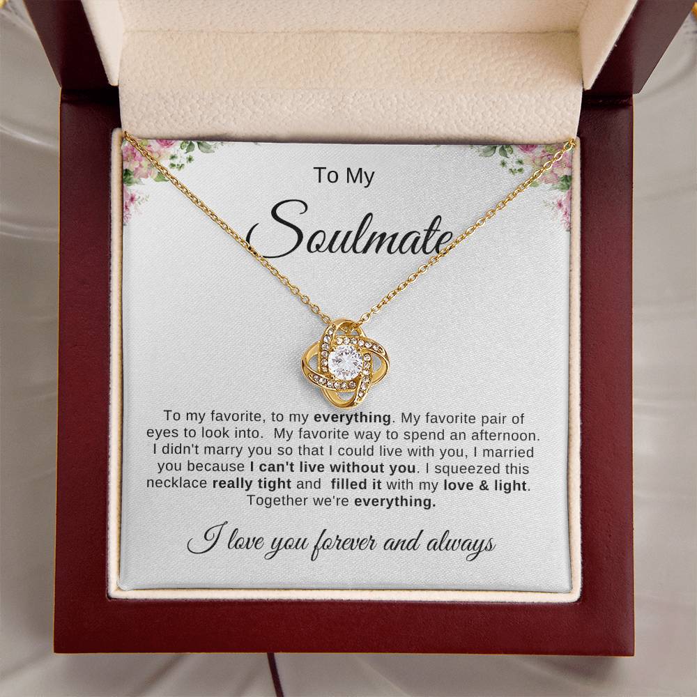 To My Soulmate Necklace | Love Knot necklace |To My favorite; To My Everything