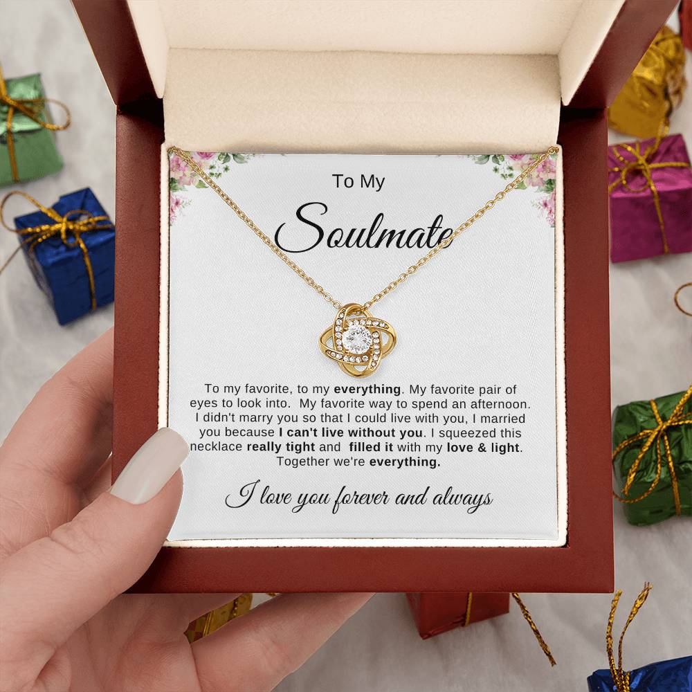 To My Soulmate Necklace | Love Knot necklace |To My favorite; To My Everything