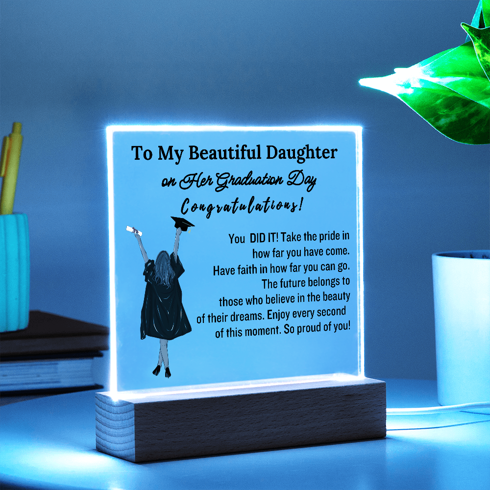 To My Beautiful Daughter From Dad| Congratulations on Your Graduation | Graduation Gift | Acrylic Lamp