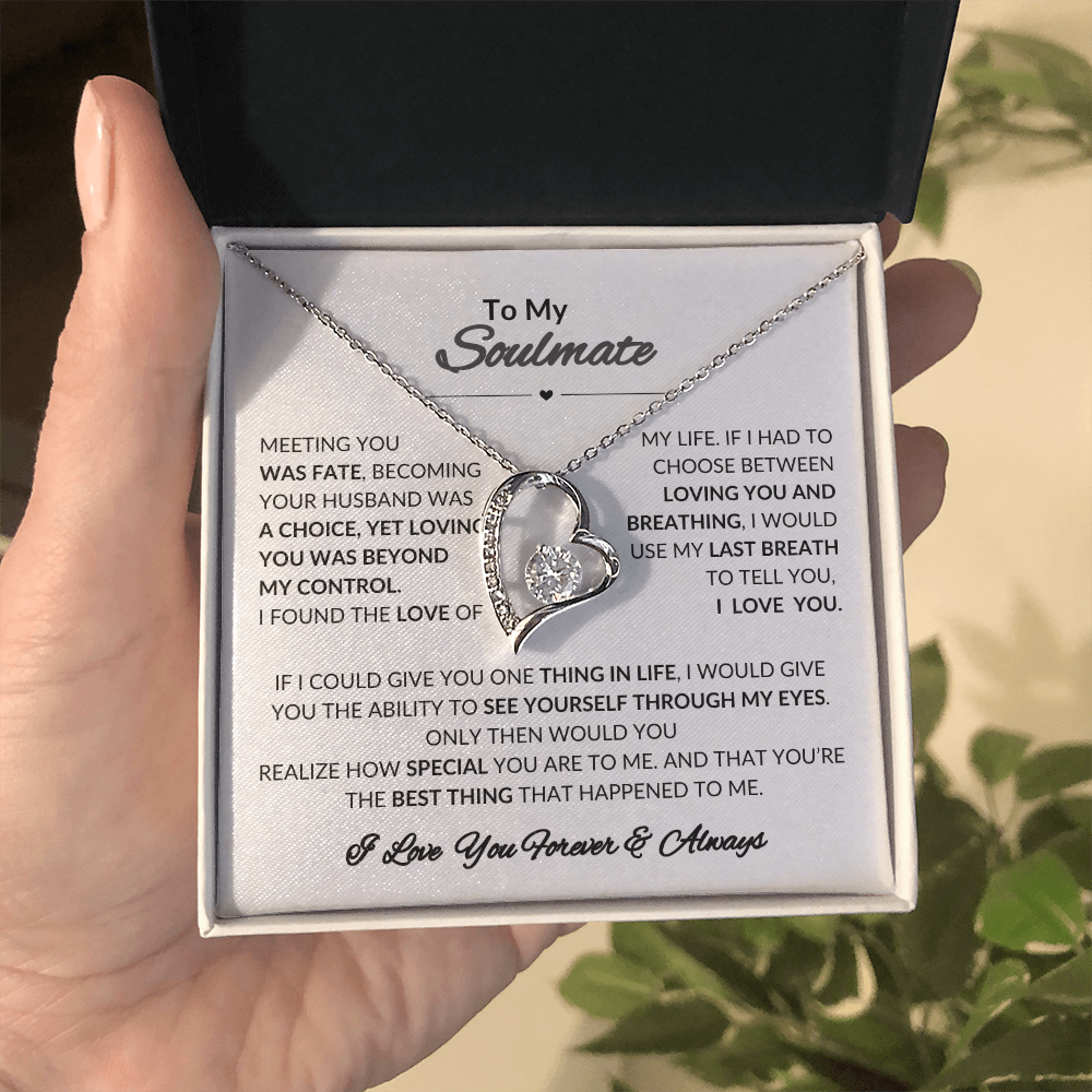 To My Soulmate Forever Love Necklace | Perfect Gift For Wife | Girlfriend | Soulmate | Meeting You Was Fate