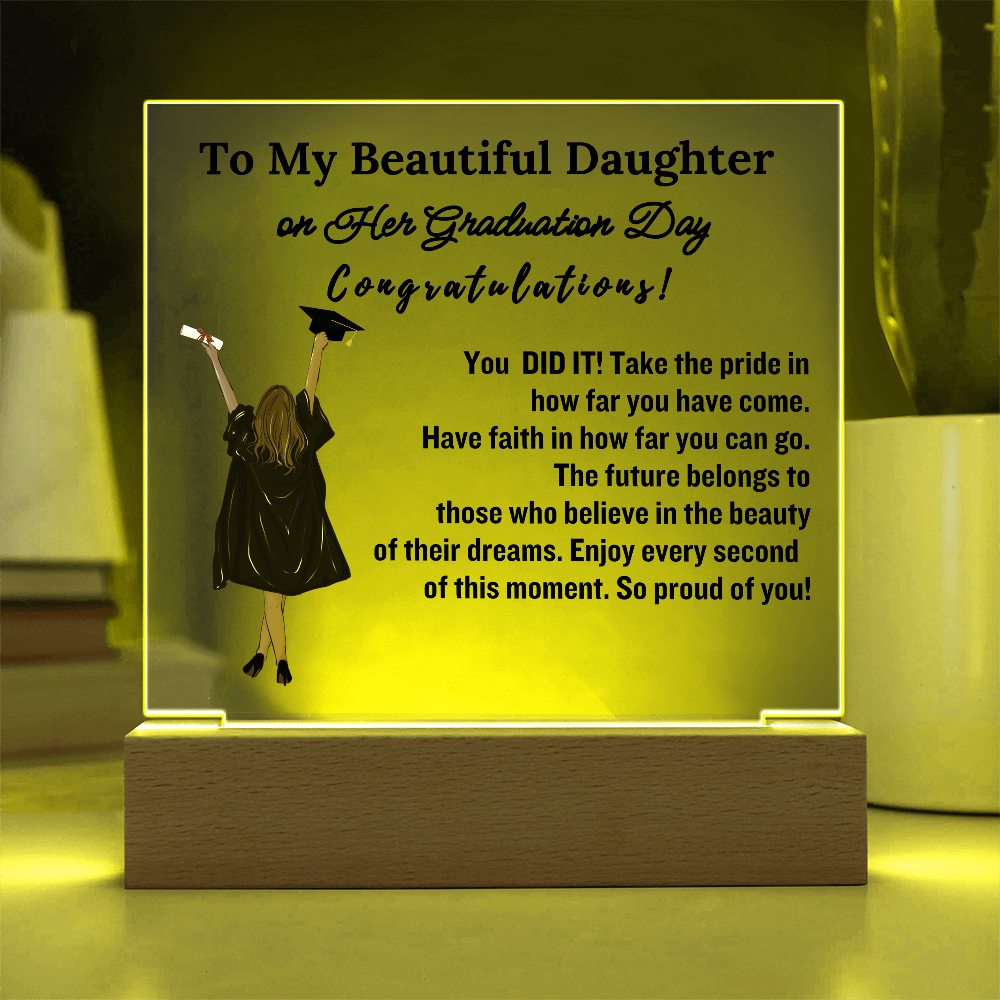 To My Beautiful Daughter From Dad| Mom| Congratulations on Your Graduation | Graduation Gift | Acrylic Lamp