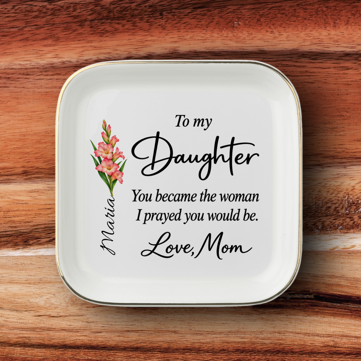 Personalized Daughter Trinket Dish | From Mom