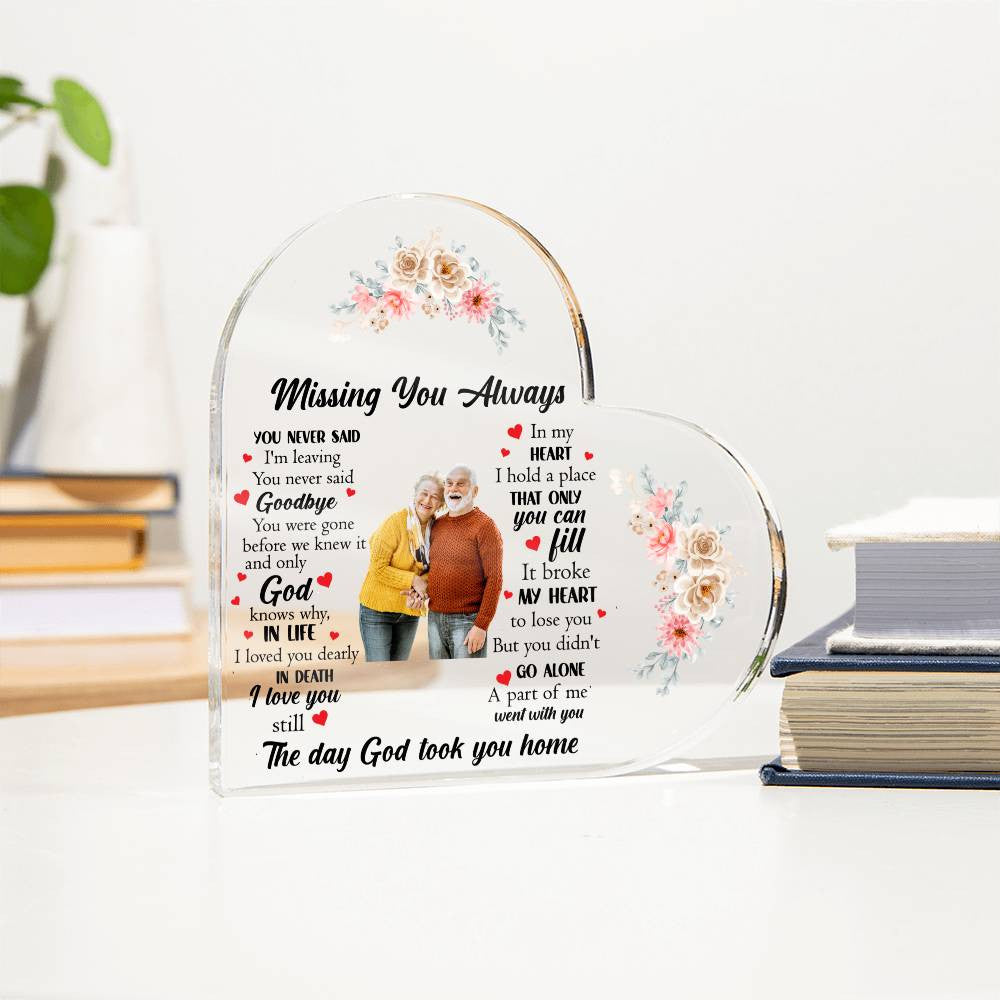 Acrylic Heart Plaque? Missing You Always | Memorial Plaque