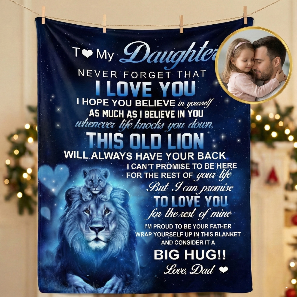 To My Daughter Lion Blanket | Perfect Daughter Gift| From Dad To Daughter