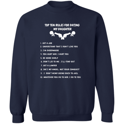 Ten Rules for Dating My Daughter Sweatshirt | Gift for Dad