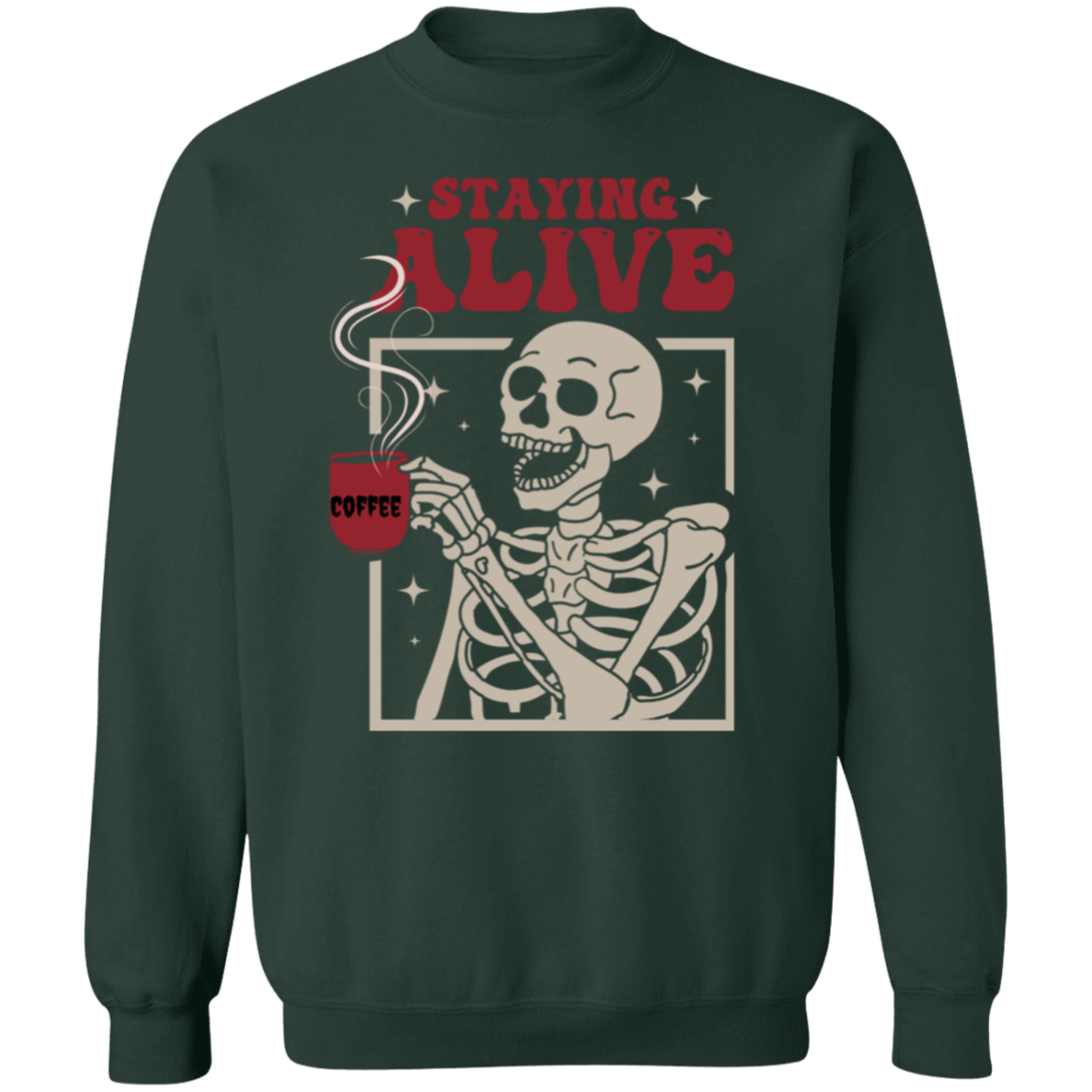 Staying Alive Crewneck