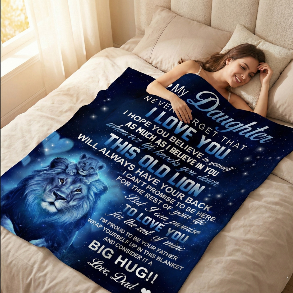 To My Daughter Lion Blanket | Perfect Daughter Gift| From Dad To Daughter
