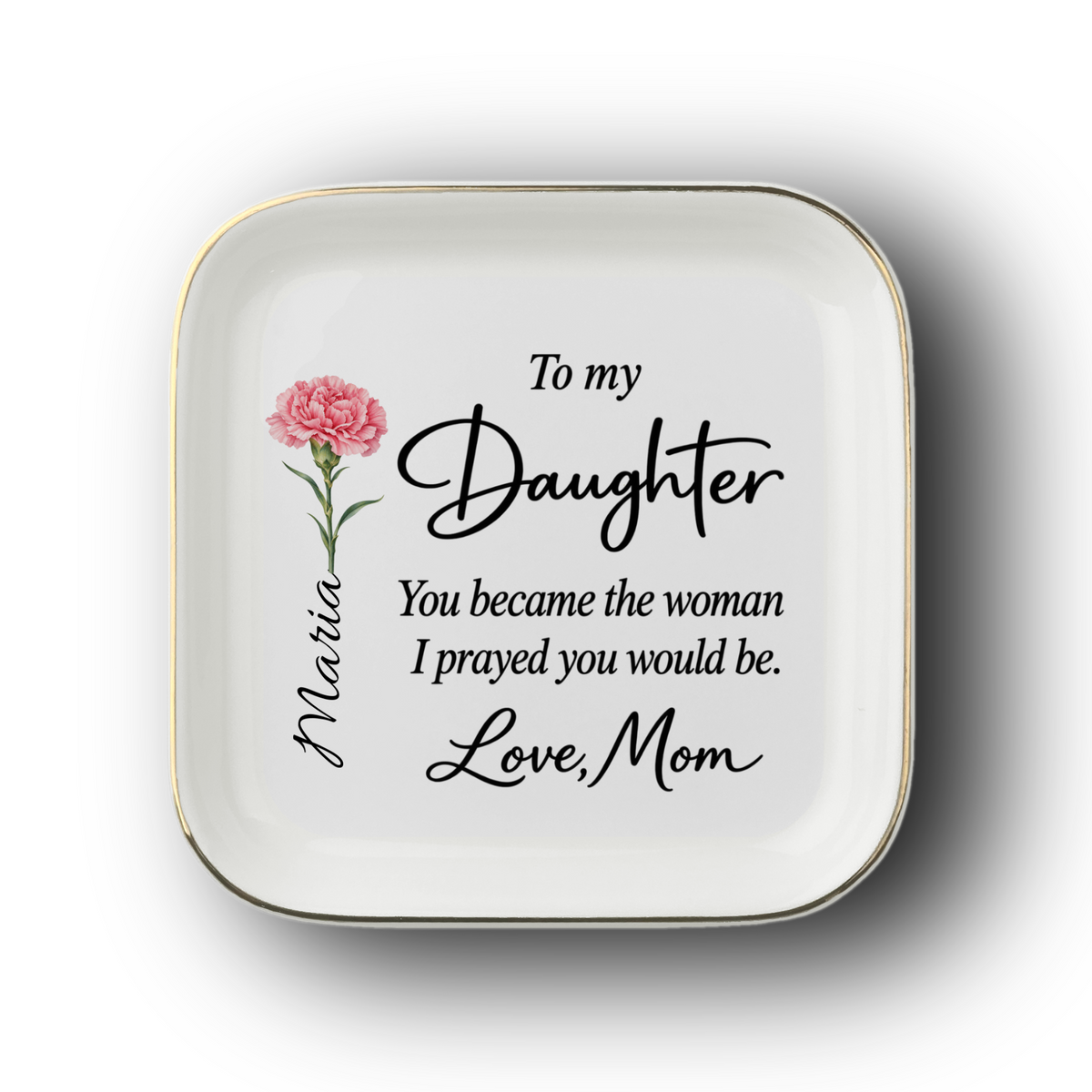 Personalized Daughter Trinket Dish | From Mom