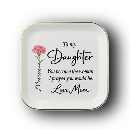 Personalized Daughter Trinket Dish | From Mom