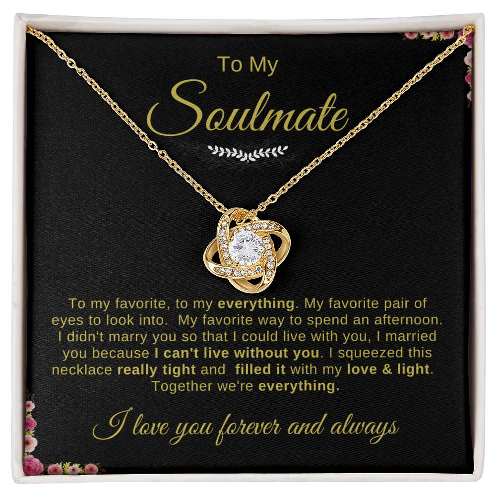 To My Soulmate Necklace | Love Knot Necklace | To My Favorite; To My everything