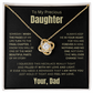To My Daughter | Someday, When the Pages Of My Life Turn | Love knot Necklace