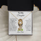 To My Daughter From Dad | Love Knot Necklace | Special Occasion Gift