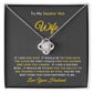 To My Smokin' Hot Wife | Love Knot Necklace | Perfect Wife Gift