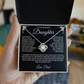 To My Daughter | Never Forget I love you | Love knot Necklace