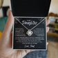To My Daughter Love knot Necklace | Never Forget That I Love You Daughter From Dad