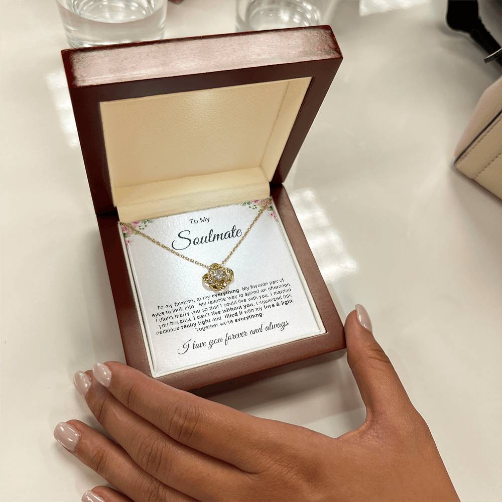 To My Soulmate Necklace | Love Knot necklace |To My favorite; To My Everything