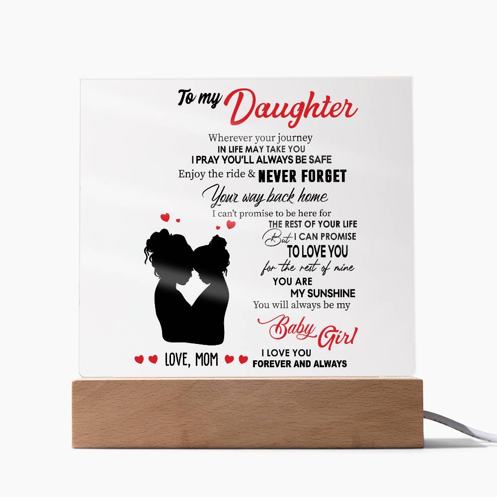 To My Daughter Love Mom | Where ever Your Journey Takes You | Holidays Gift