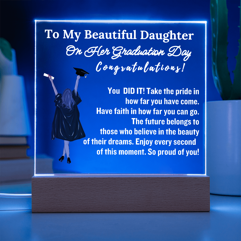 To My Beautiful Daughter| Acrylic Lamp | You Did It!