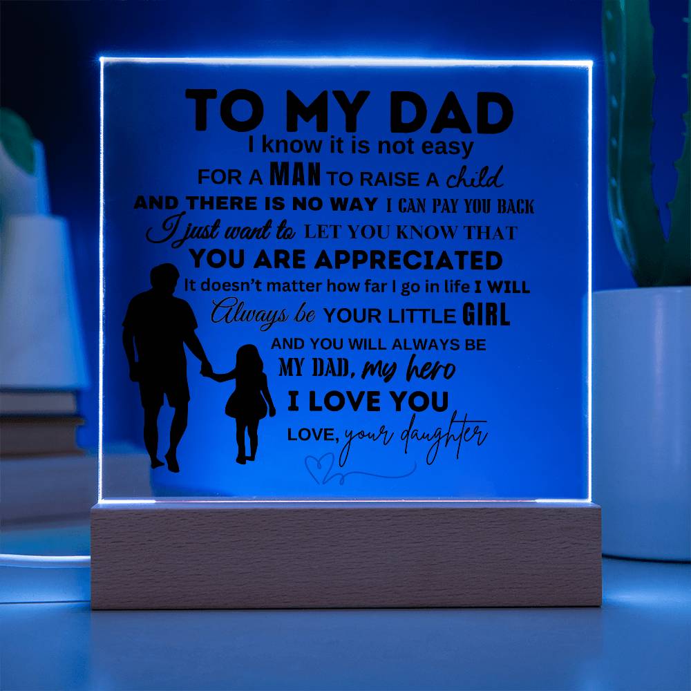 To My Dad From Your Daughter | You Are Appreciated | Christmas and Thanksgiving Gift