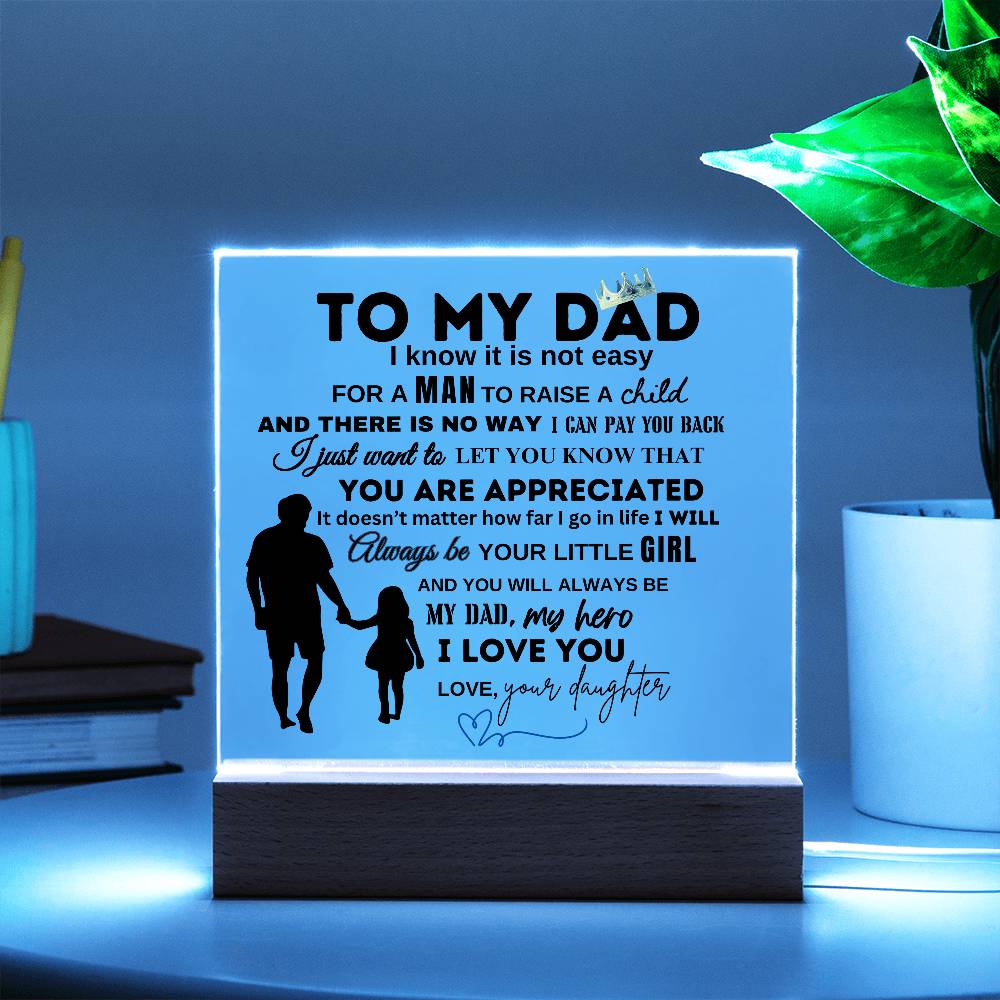 To My Dad From Your Daughter | You Are Appreciated | Christmas and Thanksgiving Gift