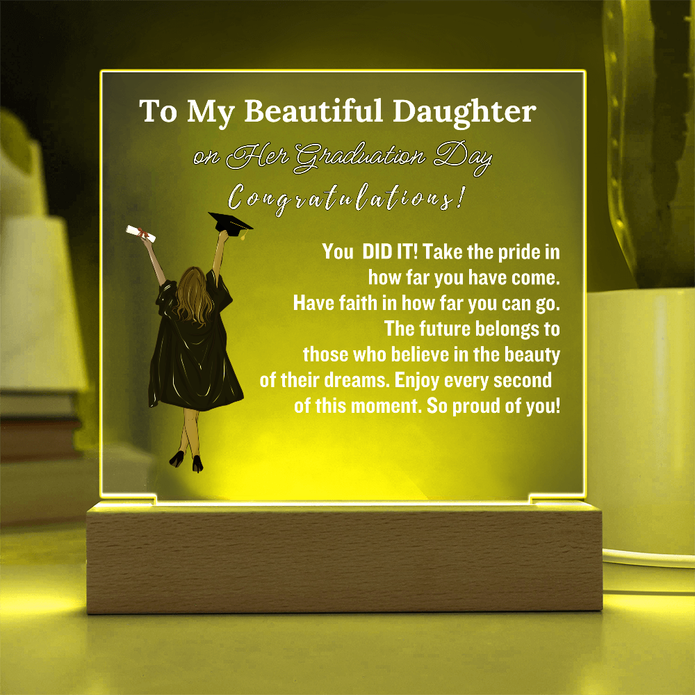 To My Beautiful  Daughter From Dad|   Congratulations on Your Graduation | Graduation Gift | Acrylic Lamp