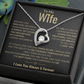 To My Wife Forever Love Necklace | Perfect Wife Gift | Meeting You Was Fate