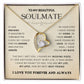 Gift for Soulmate "In Your Eyes I Have Found My Home" Necklace