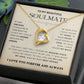 Gift for Soulmate "In Your Eyes I Have Found My Home" Necklace