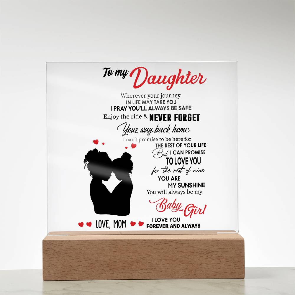 To My Daughter Love Mom | Where ever Your Journey Takes You | Holidays Gift