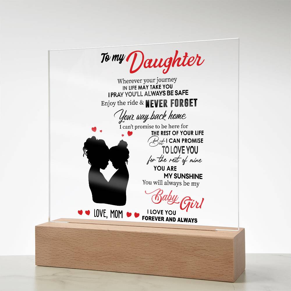 To My Daughter Love Mom | Where ever Your Journey Takes You | Holidays Gift