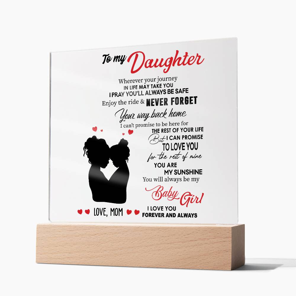 To My Daughter Love Mom | Where ever Your Journey Takes You | Holidays Gift