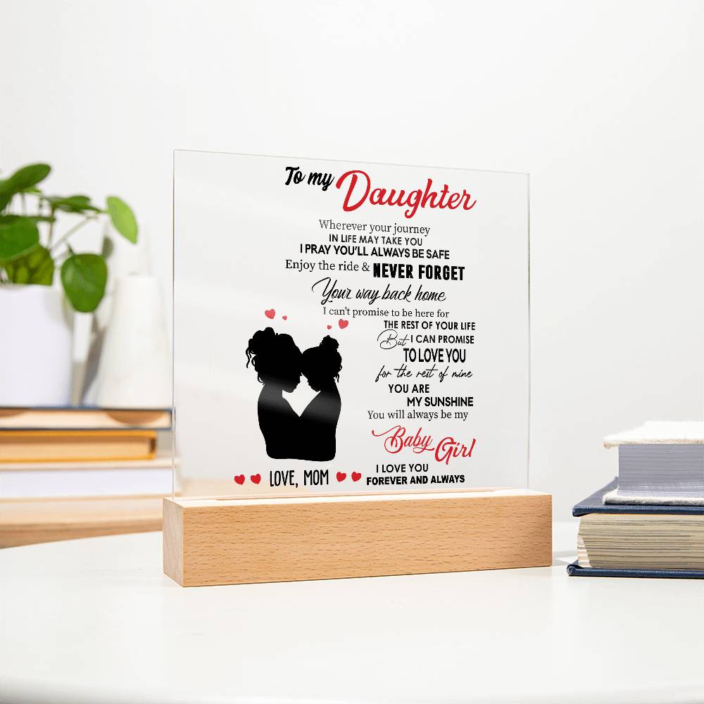 To My Daughter Love Mom | Where ever Your Journey Takes You | Holidays Gift
