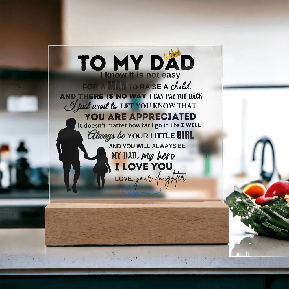 To My Dad From Your Daughter | You Are Appreciated | Christmas and Thanksgiving Gift