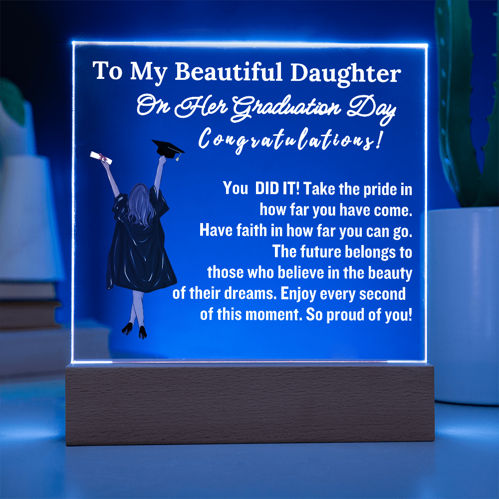 To My Beautiful Daughter| Acrylic Lamp | You Did It!