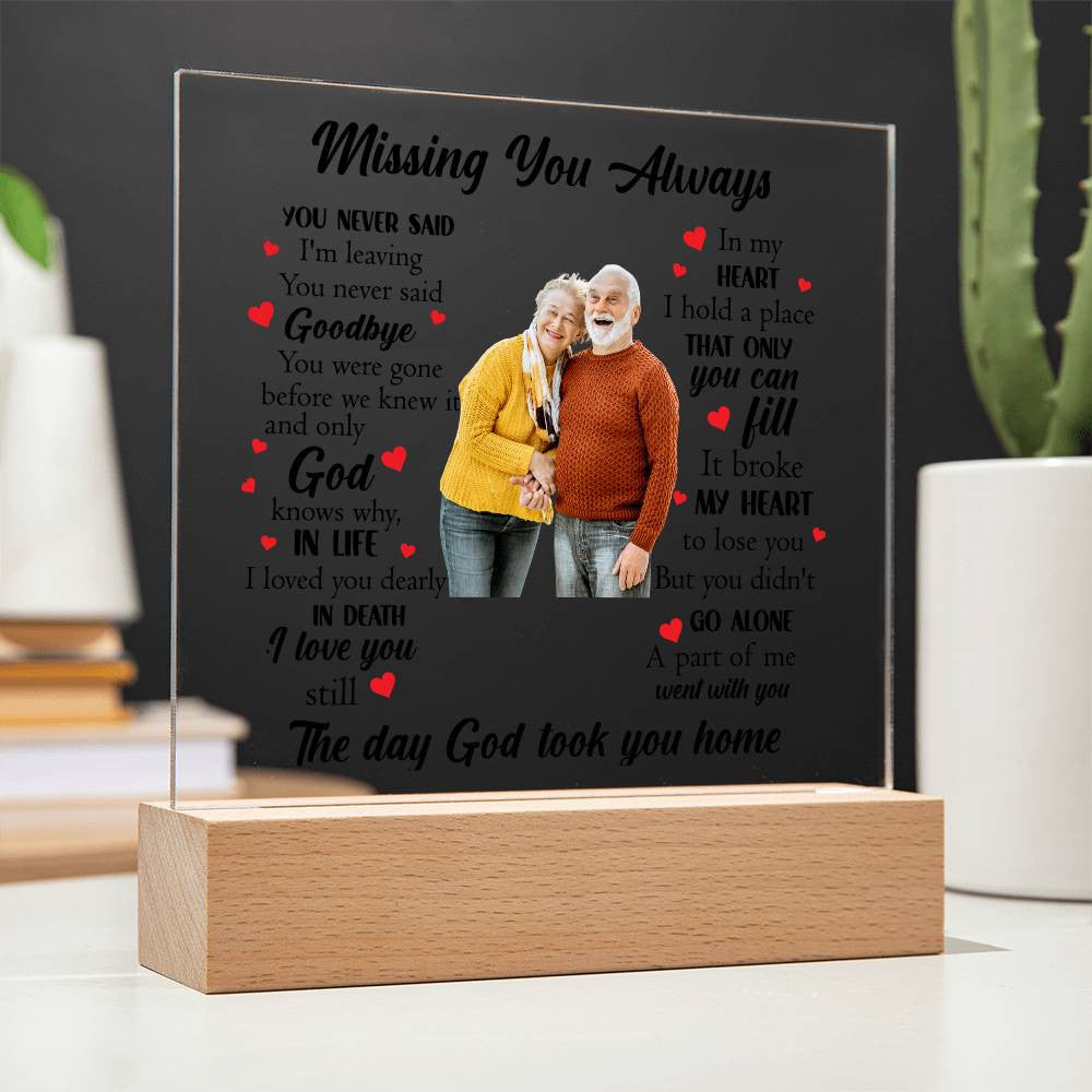 Acrylic Square Plaque | Missing You Always | Memorial Plaque
