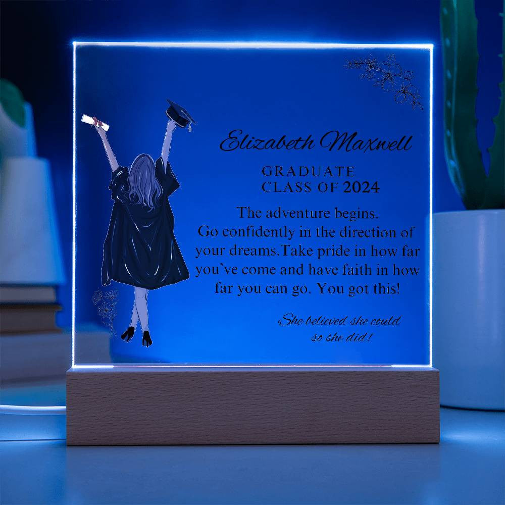 Personalized Graduation Acrylic  Plaque | Go Confidently In The Direction Of Your Dreams | Daughter's Graduation