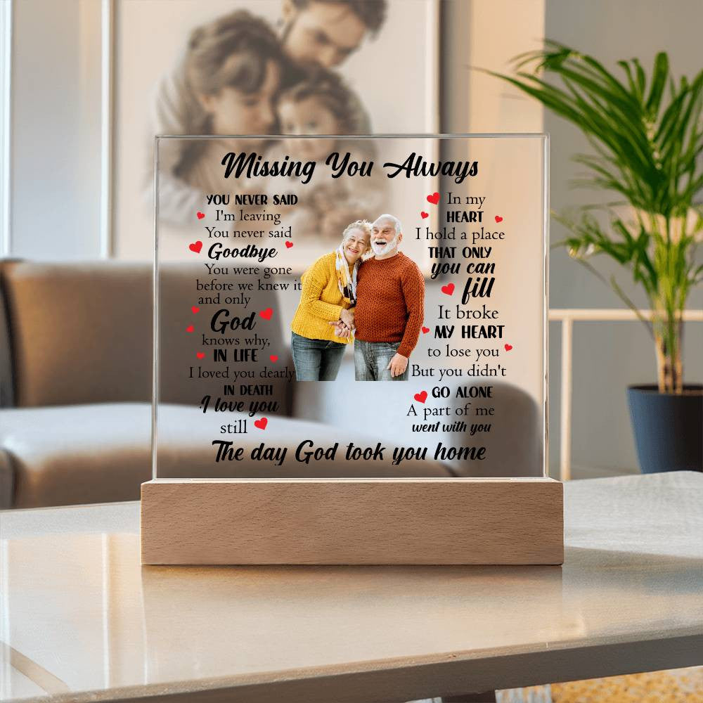 Acrylic Square Plaque | Missing You Always | Memorial Plaque