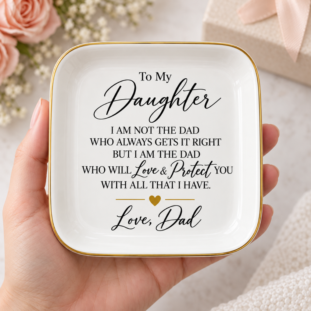To My Daughter | A Little Piece of My Heart for Her Dresser