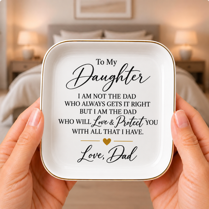 To My Daughter | A Little Piece of My Heart for Her Dresser